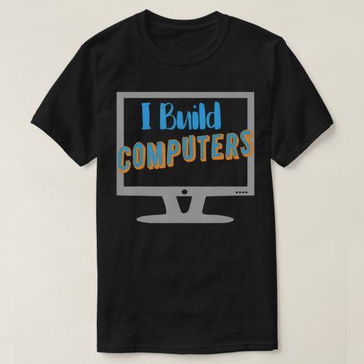 Ich baue Computer-Geek T-Shirt (Design vorne)