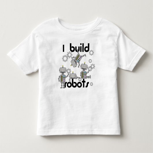Ich baue Roboter Kleinkind T-shirt (Vorderseite)
