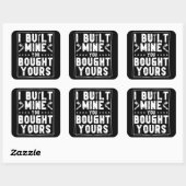 Ich baute meine, die du dir Design für Mechanik ge Quadratischer Aufkleber (Blatt)