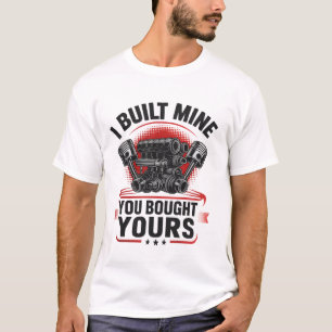 Ich baute meinen, den du dir deinen Funny Car Mech T-Shirt
