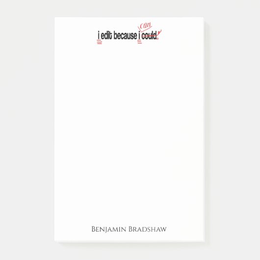 Ich bearbeiten, weil ich Post-It®-Notizen Personal Post-it Klebezettel (Vorderseite)