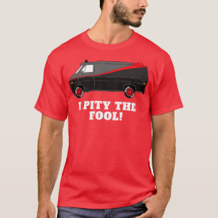 Ich bedauere den Narren T-Shirt
