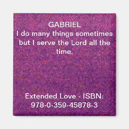 Ich bediene den Herrn die ganze Zeit. Magnet