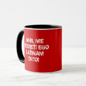 Ich befürchte nichts! Ich spreche Latein! Tasse (Vorderseite Links)