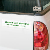 Ich begann mit NICHTS Autoaufkleber (Auf Lkw)