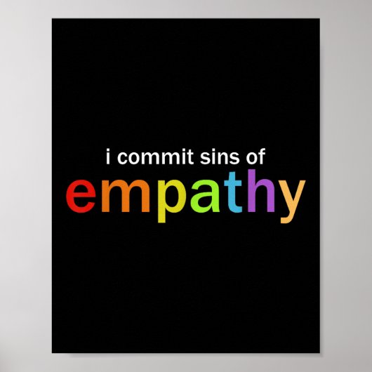 Ich begehe Sünden der Empathie Poster (Vorne)