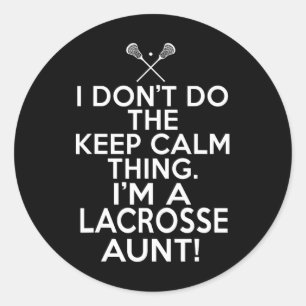 Ich Behalt keine Lacrosse Tante - Laute Lax Tante Runder Aufkleber