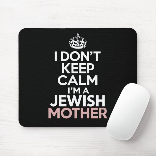 Ich Behalt nicht, dass ich eine jüdische Mutter Ha Mousepad (Mit Mouse)