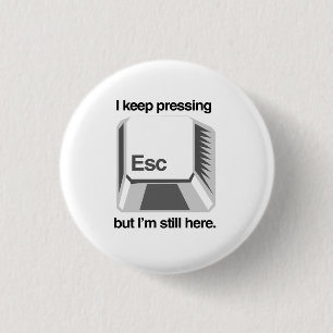 Ich behalte das Drücken von ESC Button
