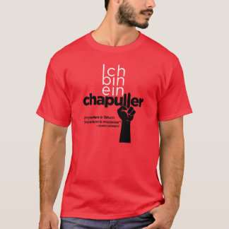 Ich Behälter ein Chapuller (ist überall Taksim) T-Shirt
