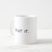 Ich behandelte es kaffeetasse (Vorderseite Links)