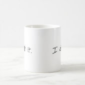 Ich behandelte es kaffeetasse (Mittel)