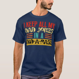 Ich Behielt alle meine in einer DadABase 20 T-Shirt