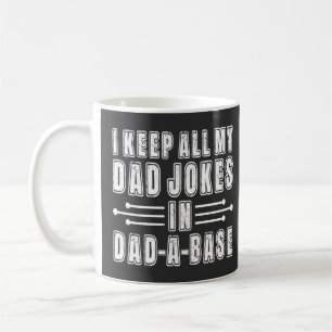 Ich Behielt alle meine Vater Witze im Vater einen  Kaffeetasse