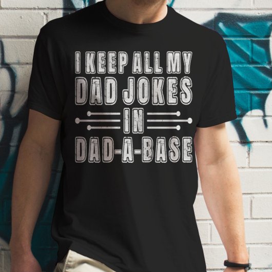 Ich Behielt alle meine Vater Witze im Vater einen T-Shirt