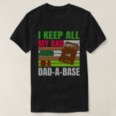 Ich Behielt alle meine Vater Witze in einem DadABa T-Shirt (Design vorne)