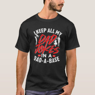 Ich Behielt alle meine Vater-Witze in einem Datenb T-Shirt