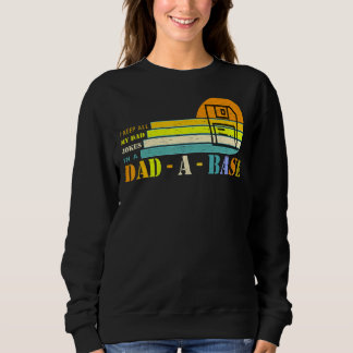 Ich Behielt alle meine Vater-Witze in einem Vater Sweatshirt