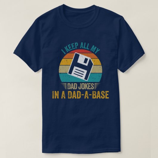 Ich Behielt alle meine Vater-Witze in einem Vater- T-Shirt (Design vorne)