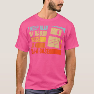 Ich Behielt alle meine Vater-Witze in einem Vater  T-Shirt