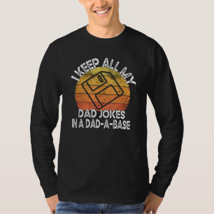 Ich Behielt alle meine Vater Witze in einem Vater, T-Shirt