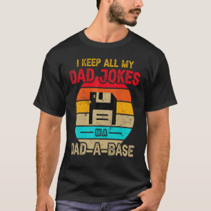 Ich Behielt alle meine Vater-Witze in einem Vater T-Shirt