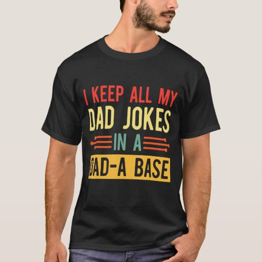 Ich Behielt alle meine Vater Witze in einem Vater, T-Shirt (Vorderseite)