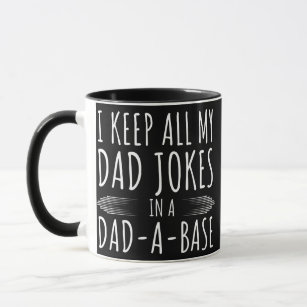 Ich Behielt alle meine Vater-Witze in einem Vater  Tasse