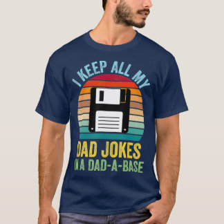 Ich Behielt alle meine Vater-Witze in einer DadABa T-Shirt