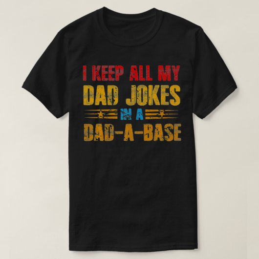 Ich behielt alle Papa Witze in einer Datenbank Vin T-Shirt (Design vorne)