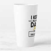 Ich Behielt alle Witze meines Vaters in einem Vate Milchtasse (Vorderseite)