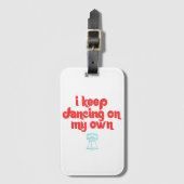 Ich Behielt auf Philadelphia zu tanzen Gepäckanhänger (Vorderseite Vertikal)