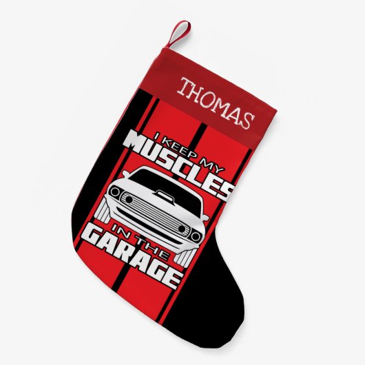 Ich Behielt meine Muskeln in der Garage Muskelkaro Kleiner Weihnachtsstrumpf (Vorderansicht (hängend))