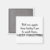 ICH BEHIELT VERGESSEN MAGNET (Vorderseite/Rückseite)