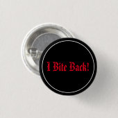 Ich beiß zurück! button (Vorne & Hinten)