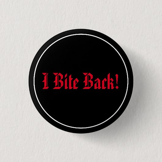 Ich beiß zurück! button (Vorderseite)