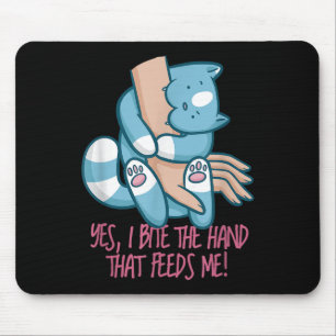 Ich beiße die Hand, die mir Füttre _ Funny Cat Zit Mousepad