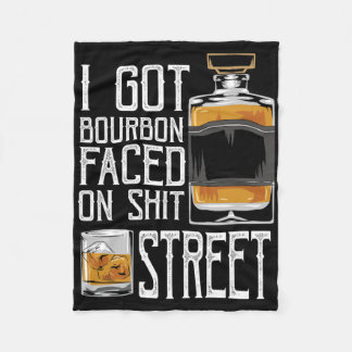 Ich bekam Bourbon-Gesicht Straße - Whiskey & B Fleecedecke