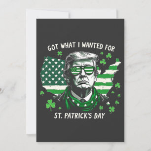 Ich bekam, was ich wollte, zum St. Patrick's Day T Einladung