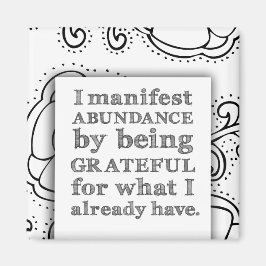 Ich bekenne mich zur Fülle, indem ich dankbar beja Magnet