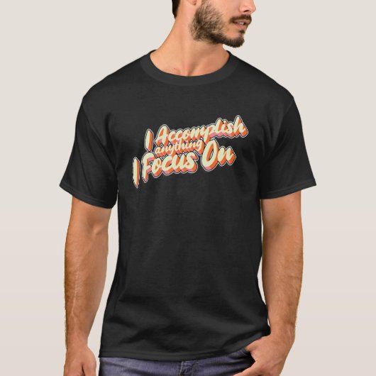 Ich bekomme alles, was ich auf Affirmation Manif k T-Shirt (Vorderseite)