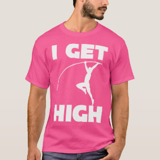 Ich bekomme einen hohen Pole Vaul T-Shirt