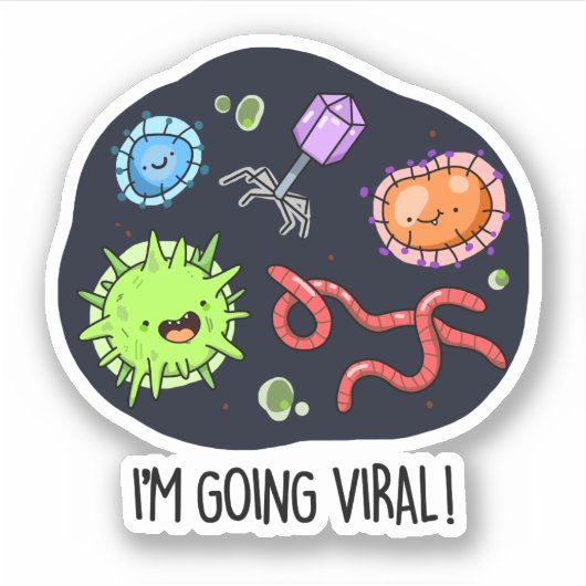 Ich bekomme einen Viral Funny Virus Pun Aufkleber (Vorderseite)