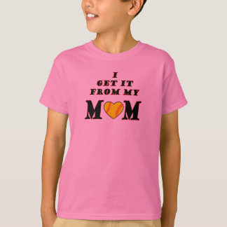 Ich bekomme es von meiner Mama T T-Shirt
