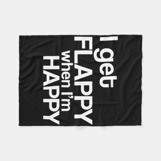 Ich bekomme Flappy, wenn ich glücklich bin Autismu Fleecedecke (Vorderseite (Horizontal))