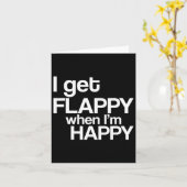 Ich bekomme Flappy, wenn ich glücklich bin Autismu Karte (Gelbe Blume)