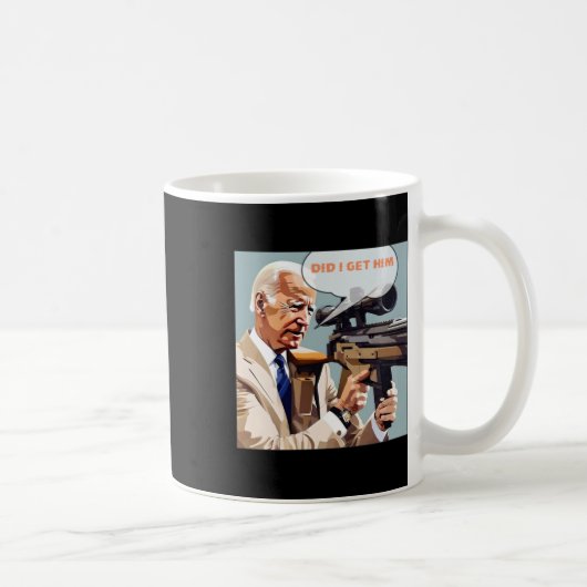 Ich bekomme ihn Bulletproof Trump 2024 Kaffeetasse (Rechts)