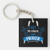 Ich bekomme meinen Power vom Gebet Christliche Ges Schlüsselanhänger (Vorderseite)