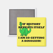Ich bekomme so einen Dinosaurier-Kühlschrankmagnet Magnet (Vorderseite/Rückseite)