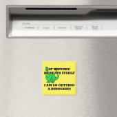 Ich bekomme so einen Dinosaurier-Kühlschrankmagnet Magnet (In Situ (Geschirrspüler))